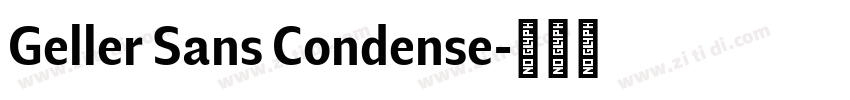 Geller Sans Condense字体转换